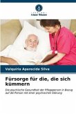 Fürsorge für die, die sich kümmern