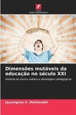 Dimensões mutáveis da educação no século XXI