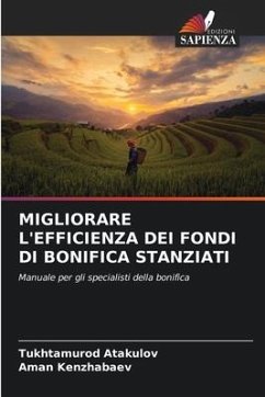 MIGLIORARE L'EFFICIENZA DEI FONDI DI BONIFICA STANZIATI - Atakulov, Tukhtamurod;Kenzhabaev, Aman