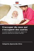 S'occuper de ceux qui s'occupent des autres