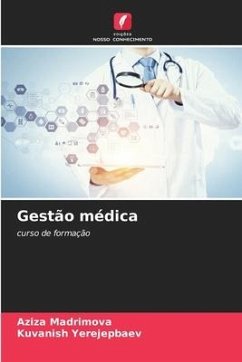 Gestão médica - Madrimova, Aziza;Yerejepbaev, Kuvanish