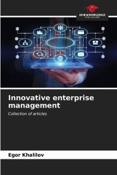 Innovative enterprise management - Khalilov, Egor