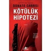 Kötülük Hipotezi - Mila Vasquez Serisi 2 - Carrisi, Donato