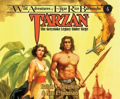 Tarzan: The Greystoke Legacy Under Siege - Laughlin, Ralph; Robinson, Ann E