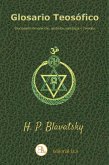Glosario teosófico : diccionario de sánscrito, símbolos, mitología y teosofía Glosario teosófico : diccionario de sánscrito, símbolos, mitología y teosofía