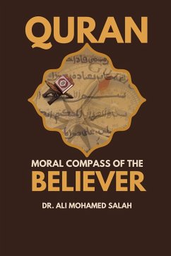 Qur'an. Moral Compass of the Believer - Salah, Ali Mohamed