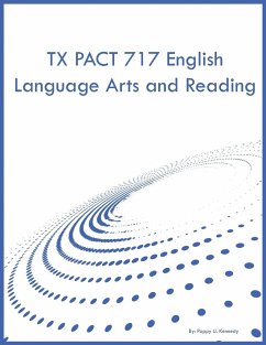 TX PACT 717 English Language Arts and Reading - Kennedy, Poppy U