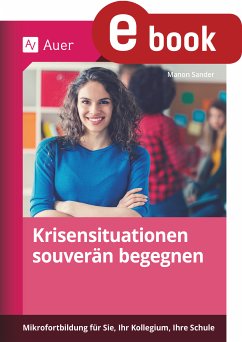 Krisensituationen souverän begegnen (eBook, PDF) - Sander, Manon