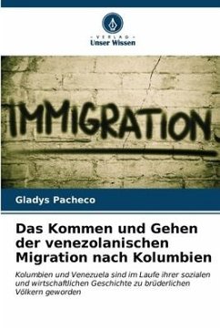 Das Kommen und Gehen der venezolanischen Migration nach Kolumbien - Pacheco, Gladys