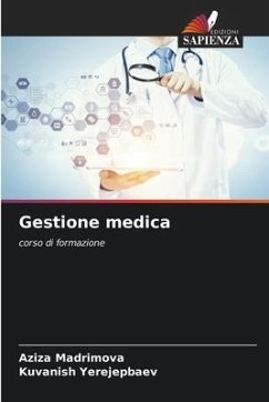 Gestione medica - Madrimova, Aziza;Yerejepbaev, Kuvanish