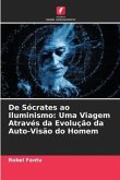 De Sócrates ao Iluminismo: Uma Viagem Através da Evolução da Auto-Visão do Homem