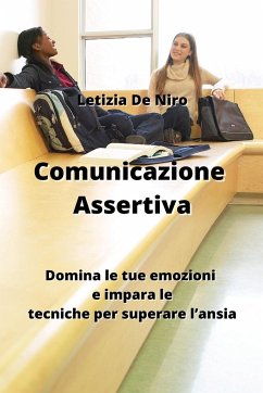 Comunicazione Assertiva - de Niro, Letizia