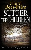 SUFFER THE CHILDREN