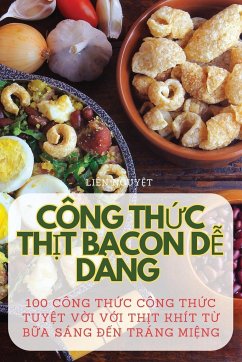 CÔNG TH¿C TH¿T BACON D¿ DÀNG - Liên Nguy¿t