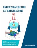 Diverse Strategies for Catalytic Reactions (eBook, ePUB)