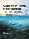 Environmental Pollutants in the Mediterranean Sea: Recent Trends and Remediation Approaches (eBook, ePUB)