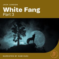 White Fang (Part 3) (MP3-Download) - London, Jack