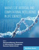 Marvels of Artificial and Computational Intelligence in Life Sciences (eBook, ePUB)