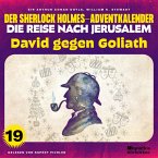 David gegen Goliath (Der Sherlock Holmes-Adventkalender - Die Reise nach Jerusalem, Folge 19) (MP3-Download)