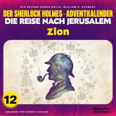 Zion (Der Sherlock Holmes-Adventkalender - Die Reise nach Jerusalem, Folge 12) (MP3-Download)