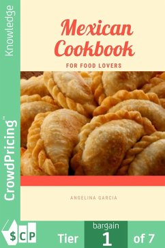 Mexican Cookbook for Food Lovers (eBook, ePUB) - Garcia, Angelina