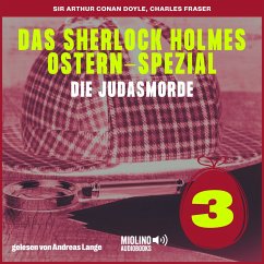 Das Sherlock Holmes Ostern-Spezial (Die Judasmorde, Folge 3) (MP3-Download) - Fraser, Charles; Doyle, Sir Arthur Conan