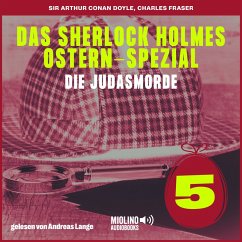 Das Sherlock Holmes Ostern-Spezial (Die Judasmorde, Folge 5) (MP3-Download) - Doyle, Sir Arthur Conan; Fraser, Charles