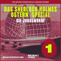 Das Sherlock Holmes Ostern-Spezial (Die Judasmorde, Folge 1) (MP3-Download) - Fraser, Charles; Doyle, Sir Arthur Conan