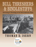 Bull Threshers and Bindlestiffs (eBook, ePUB)
