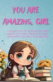 You Are Amazing, Girl (eBook, ePUB)