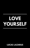 Love Yourself (eBook, ePUB)