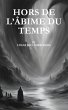 Hors de l'âbime du temps (eBook, ePUB) - Bild 1