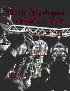 Cover Black Harlequin The Romance Revealed Famous In Bed With Me, Romance Poetry Lovers (eBook, ePUB)