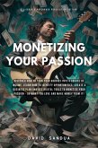 Monetizing Your Passion (eBook, ePUB)