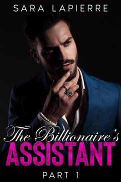 The Billionaire's Assistant (eBook, ePUB) - Lapierre, Sara