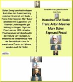 Krankheit und Seele - Franz Anton Mesmer - Mary Baker - Sigmund Freud - Band 249 in der gelben Buchreihe (eBook, ePUB)