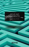 Deus no Labirinto (eBook, ePUB)