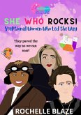 She Who Rocks (She Who Rocks Series, #1) (eBook, ePUB)