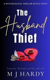 The Husband Thief (eBook, ePUB)