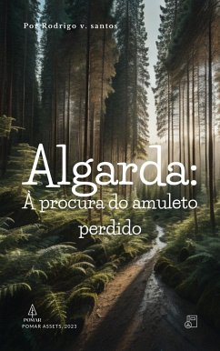 Algarda: À procura do amuleto perdido (Literatura, #2) (eBook, ePUB) - Santos, Rodrigo v.