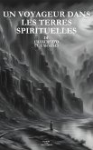 Un Voyageur Dans Les Terres Spirituelles (eBook, ePUB)