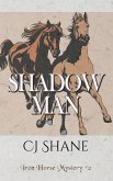 Shadow Man (Iron Horse Mysteries, #2) (eBook, ePUB)