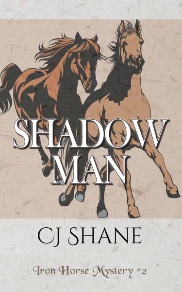 Shadow Man (Iron Horse Mysteries, #2) (eBook, ePUB)