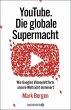 YouTube Die globale Supermacht  ... - Bild 1