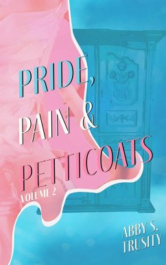 Cover Pride, Pain & Petticoats Volume 2 (eBook, ePUB)