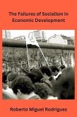 The Failures of Socialism (eBook, ePUB)