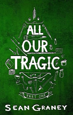 All Our Tragic - Part I (eBook, ePUB) Cover All Our Tragic - Part I (eBook, ePUB)