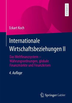 Internationale Wirtschaftsbeziehungen II - Koch, Eckart