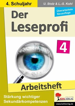 Der Leseprofi - Arbeitsheft / Klasse 4 - Stolz, Ulrike;Kohl, Lynn-Sven