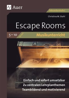 Escape Rooms für den Musikunterricht 5-10 - Stahl, Christina M.